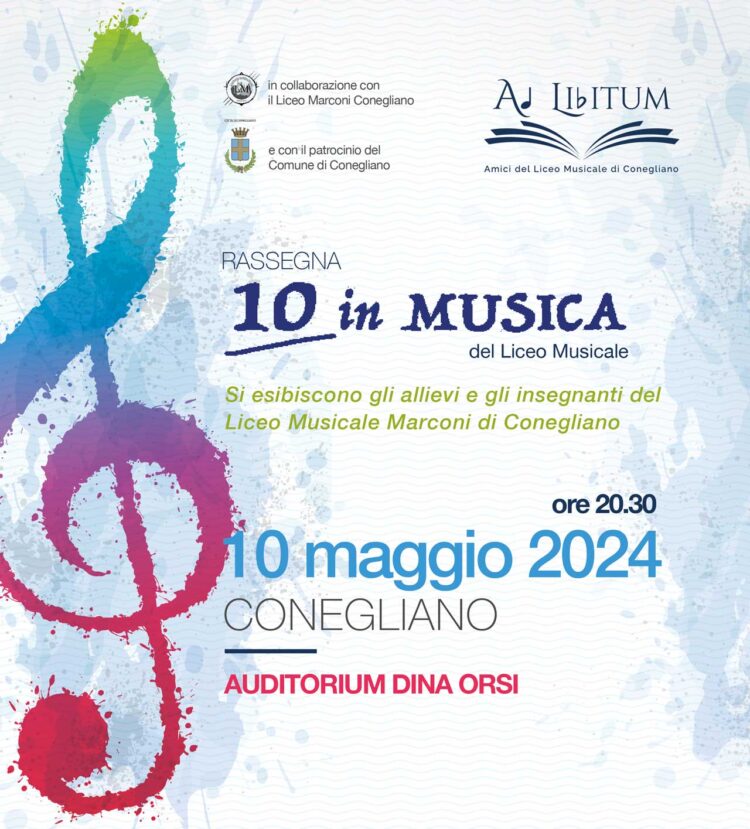 10 in musica - liceo musicale Marconi Conegliano - locandina